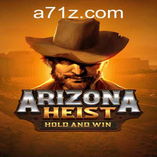 Unveiling ArizonaHeist: A Thrilling Adventure Awaits