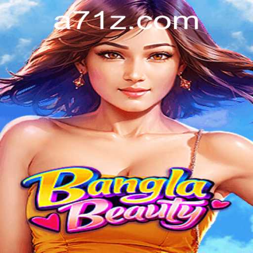 Discover the Thrilling World of BanglaBeauty: A New Gaming Sensation