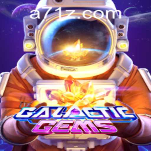 GalacticGems: Dive into the Cosmic Adventure with 71z PH Login