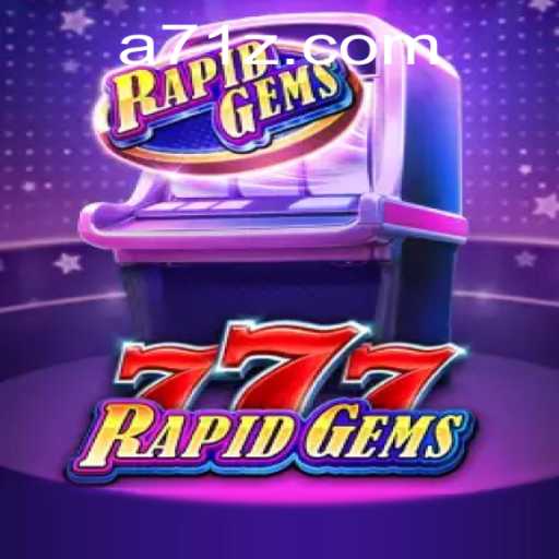Unlock Excitement with RapidGems777: An In-depth Look
