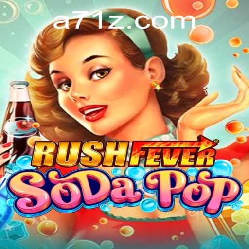 Dive into RushFeverSodaPop: A Thrilling Saga in the Gaming World